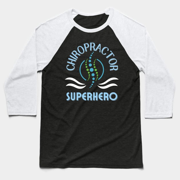 Chiropractor Gift Baseball T-Shirt by stressless